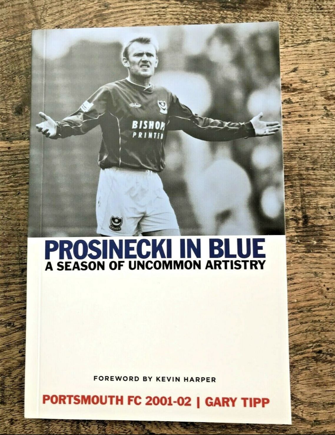 robert prosinecki book Prosinecki In Blue Portsmouth 