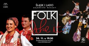 LADO & ŚLĄSK - Croatian and Polish folklore ensemble to perform together