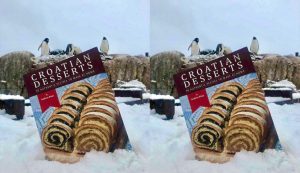 The bestselling Croatian Desserts cookbook travels to Antarctica