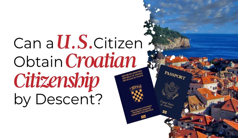 Can a U.S. citizen obtain Croatian citizenship by descent?